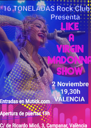 LIKE A VIRGIN - Tributo a Madonna en Valencia